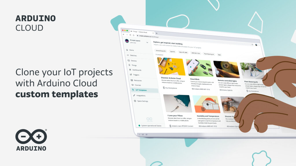 Clone your IoT projects with Arduino Cloud Custom Templates