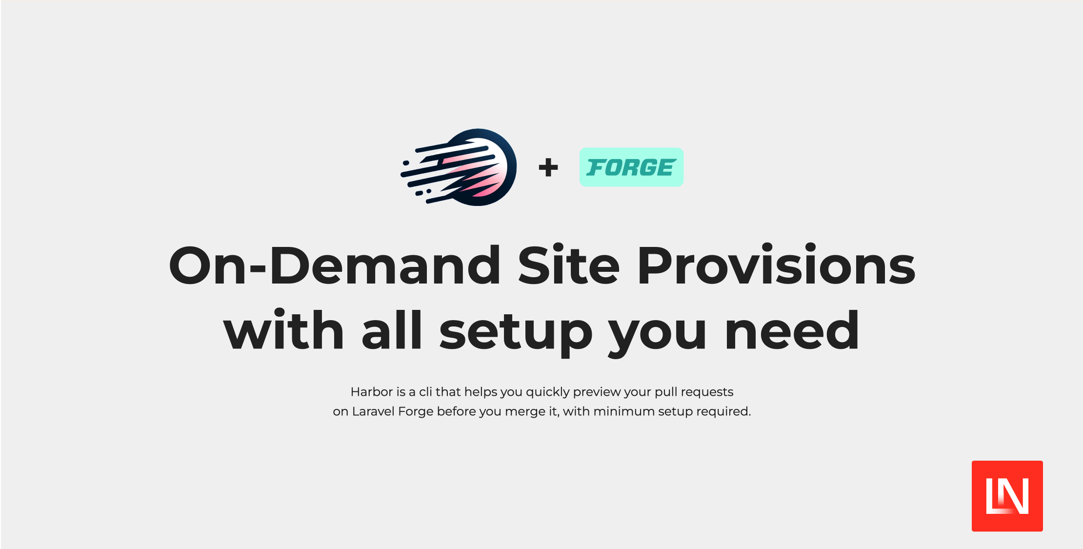 Create Preview Deployments on Forge with Laravel Harbor